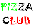 PIZZA CLUB